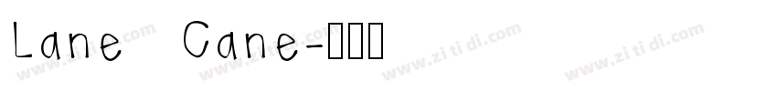 Lane   Cane字体转换